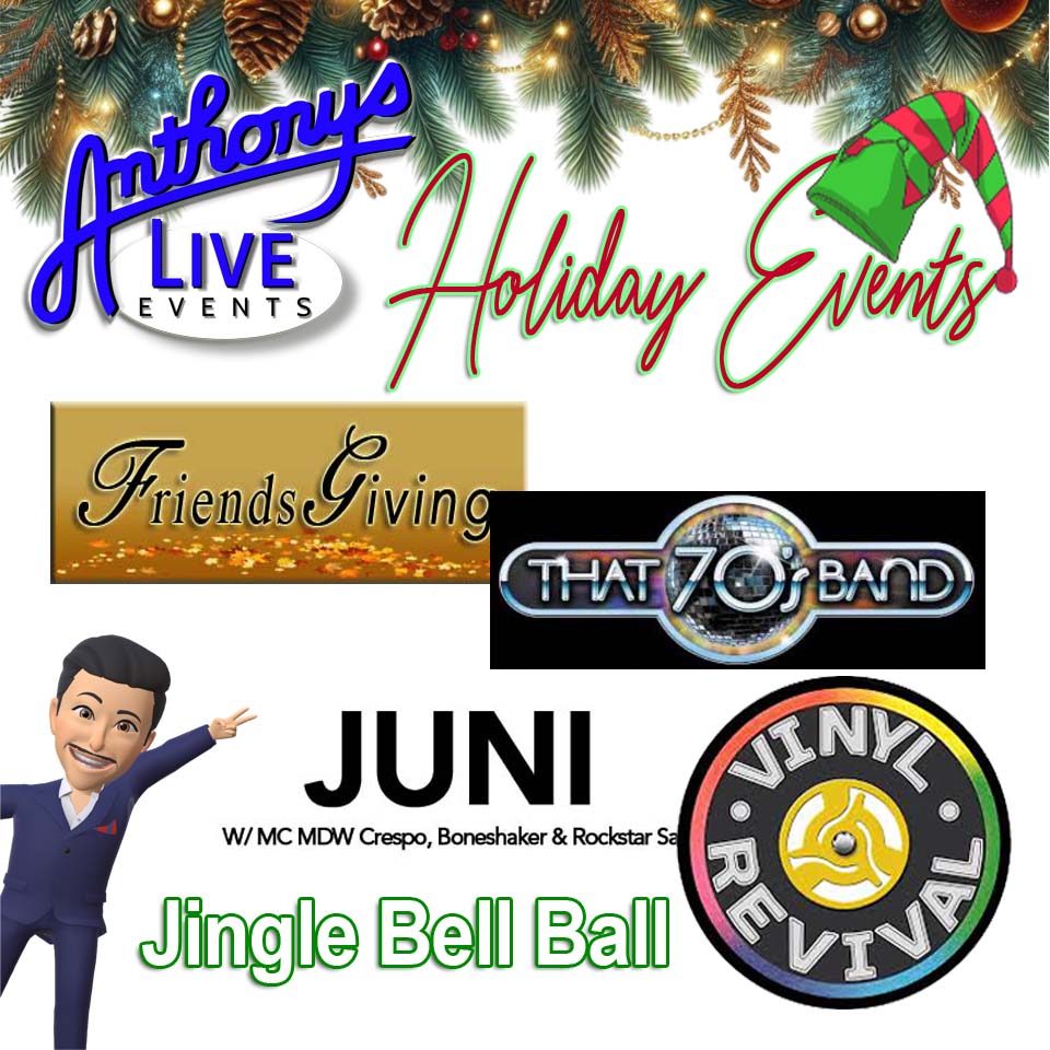 holiday events anthonys live